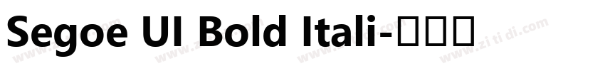 Segoe UI Bold Itali字体转换